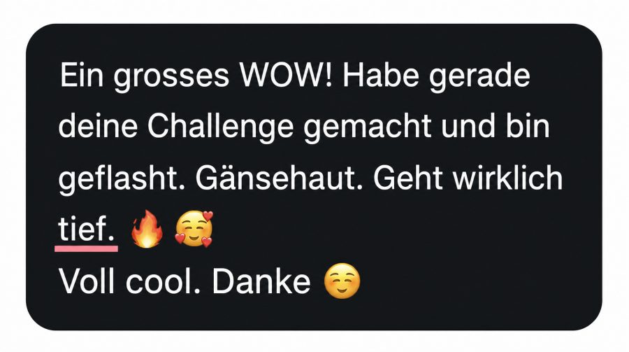 Testimonial: Gänsehaut. Geht wirklich tief.